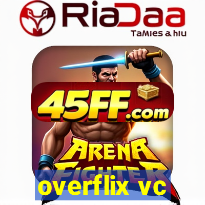 overflix vc